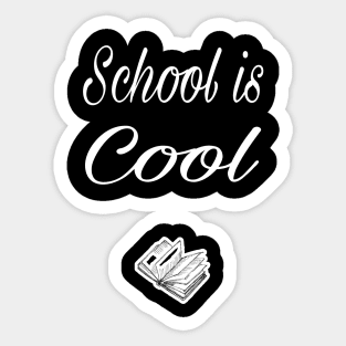 School is cool Sticker